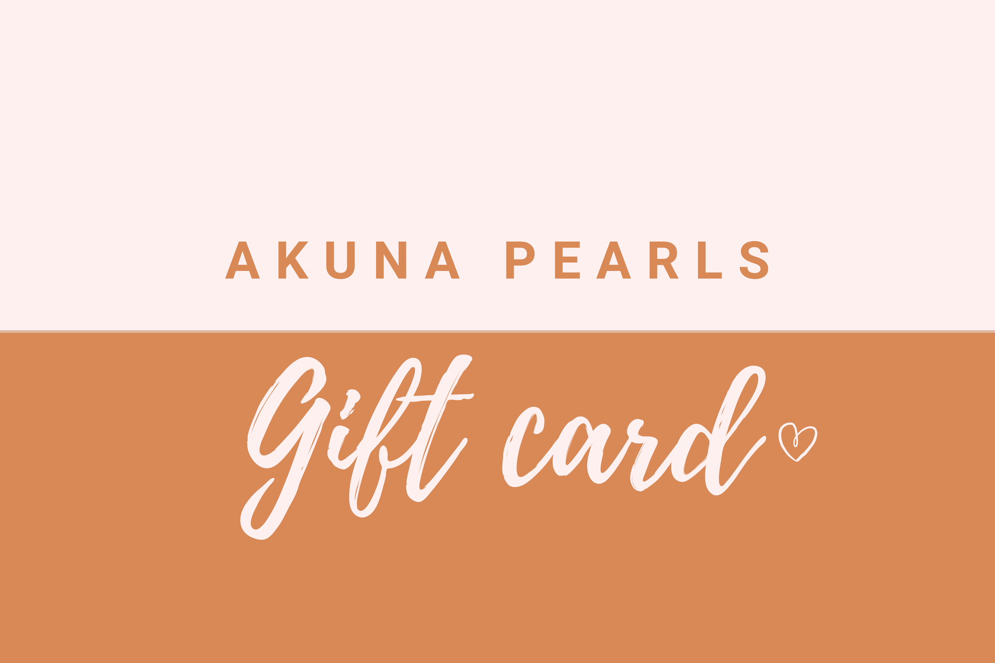 Akuna Pearls Gift Card - Akuna Pearls